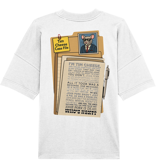 Tim Cheese - Premium Unisex Oversized T-shirt - Organic Oversize Shirt